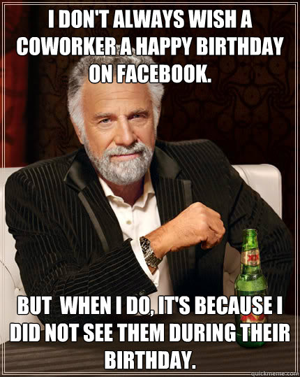 20 Coworker Birthday Meme That Make Everyone Laugh - Preet Kamal