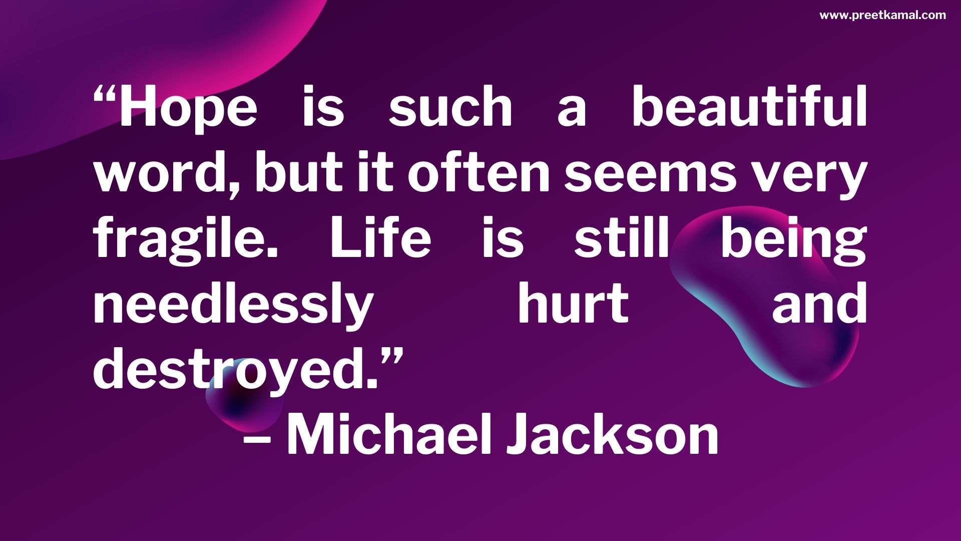 10 Legendary Quotes By Michael Jackson About Life - Preet Kamal