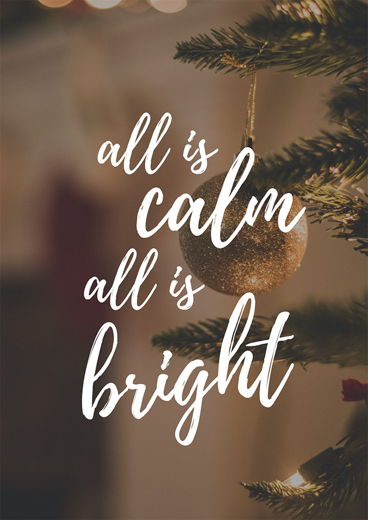 All Is Calm All Is Bright Christmas Quotes