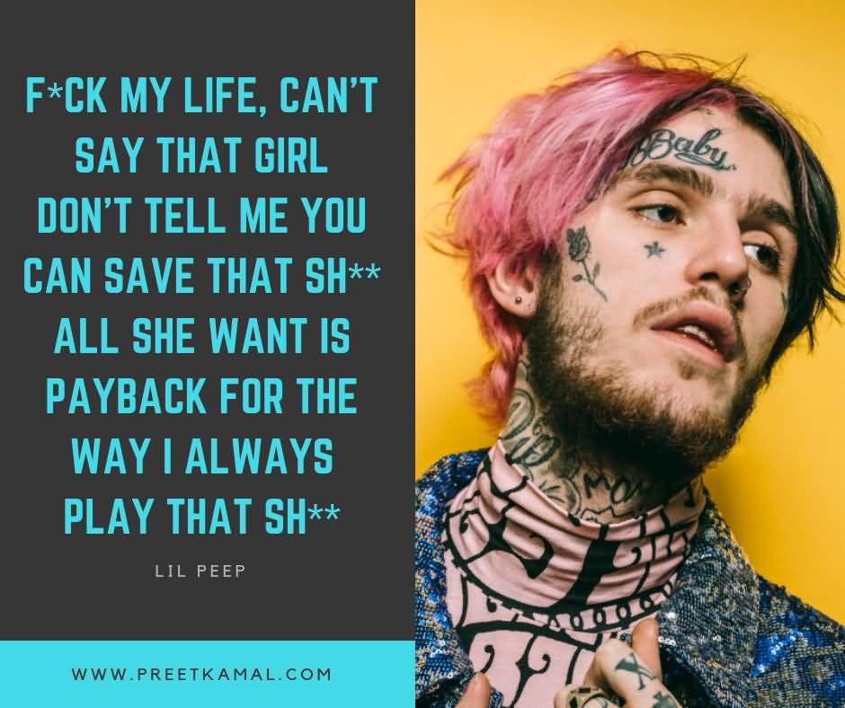 Fck My Life Cant Lil Peep Quotes