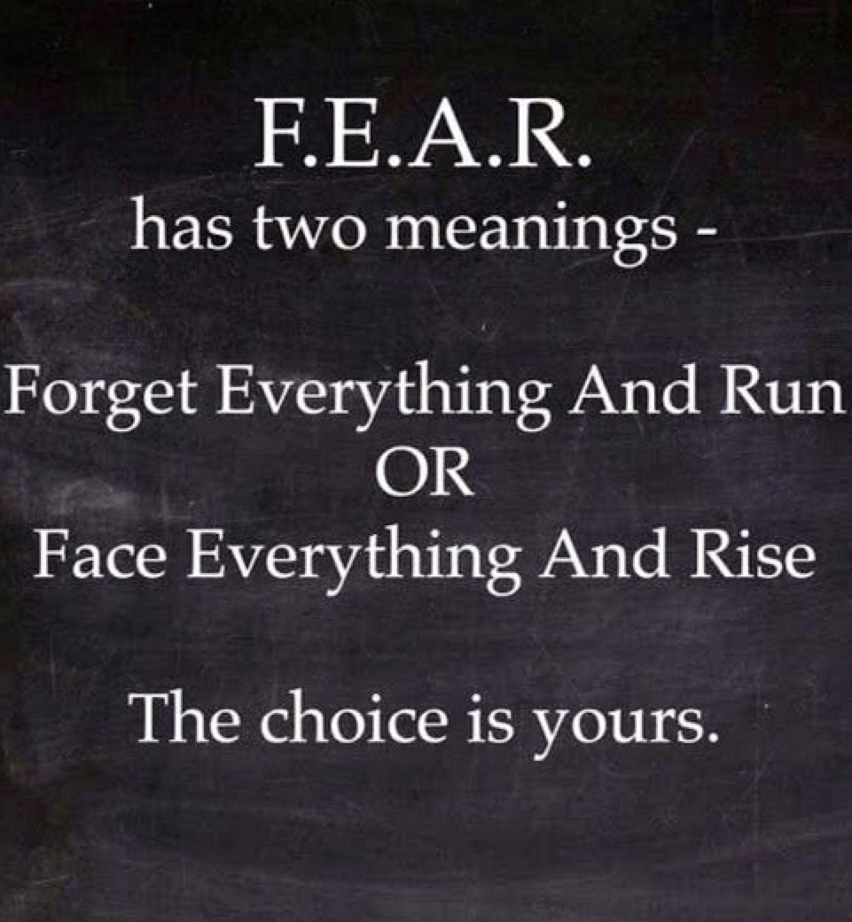 Fear Has Two Meanings Best Quotes