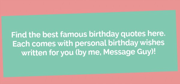 Find The Best Famous Birthday Quotes