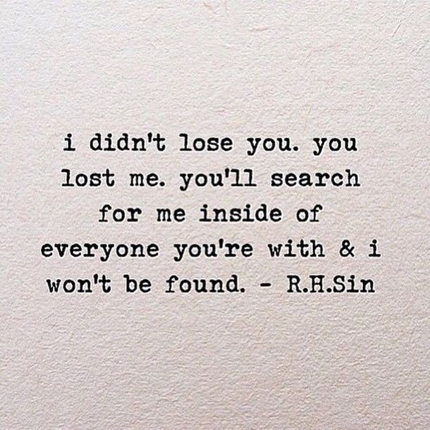 I Didn't Lose You Breakup Quotes