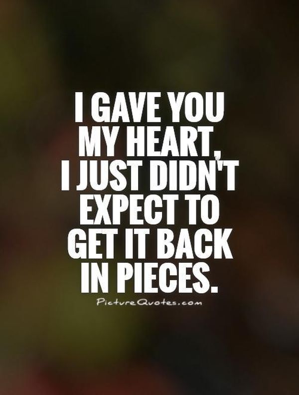 I Gave You My Heart Broken Heart Quotes