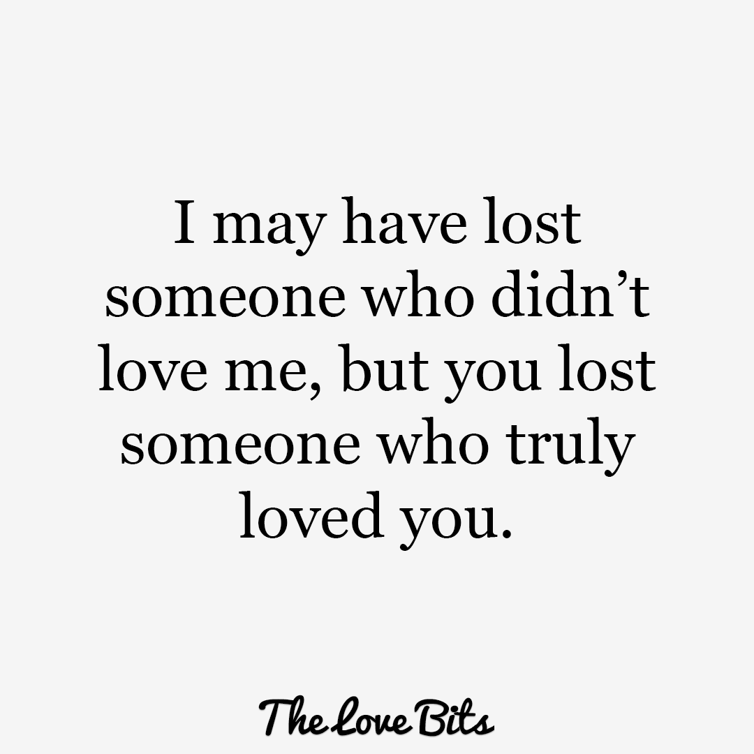 I May Have Lost Someone Breakup Quotes
