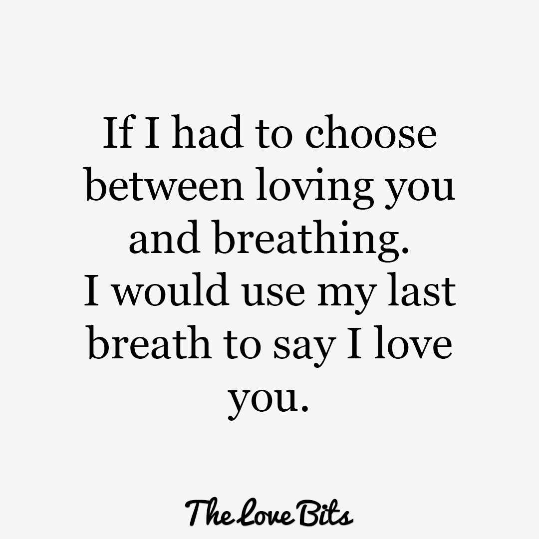 If I Had To Choose Cute Love Quotes