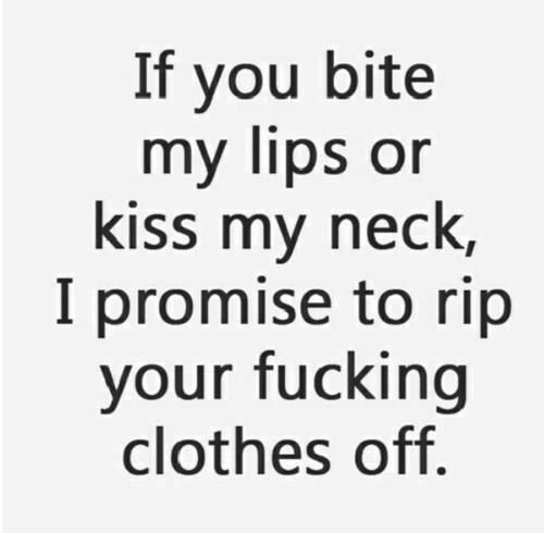 If You Bite My Lips Lip Biting Quotes
