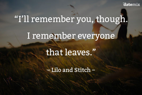 I'll Remember You Though Break Up Quotes