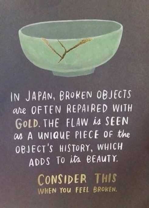 In Japan Broken Objects Awesome Quotes