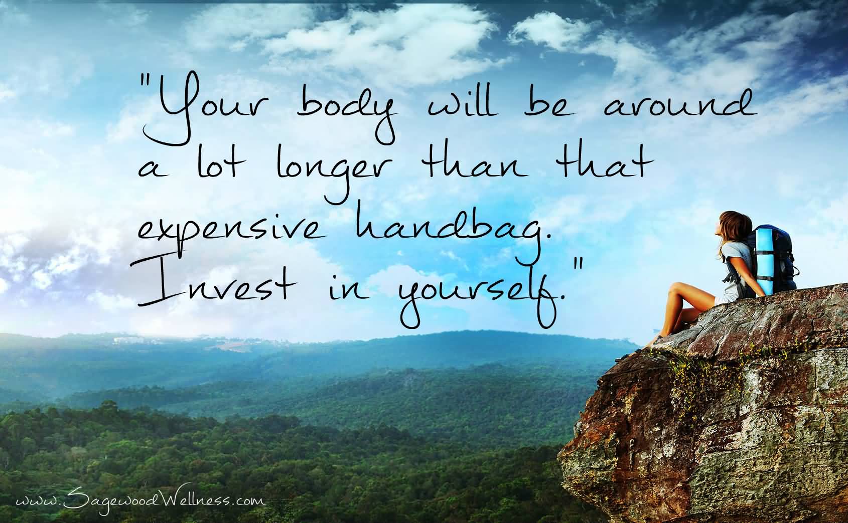Inspirational Nature Quotes and Sayings Your Body Will Be