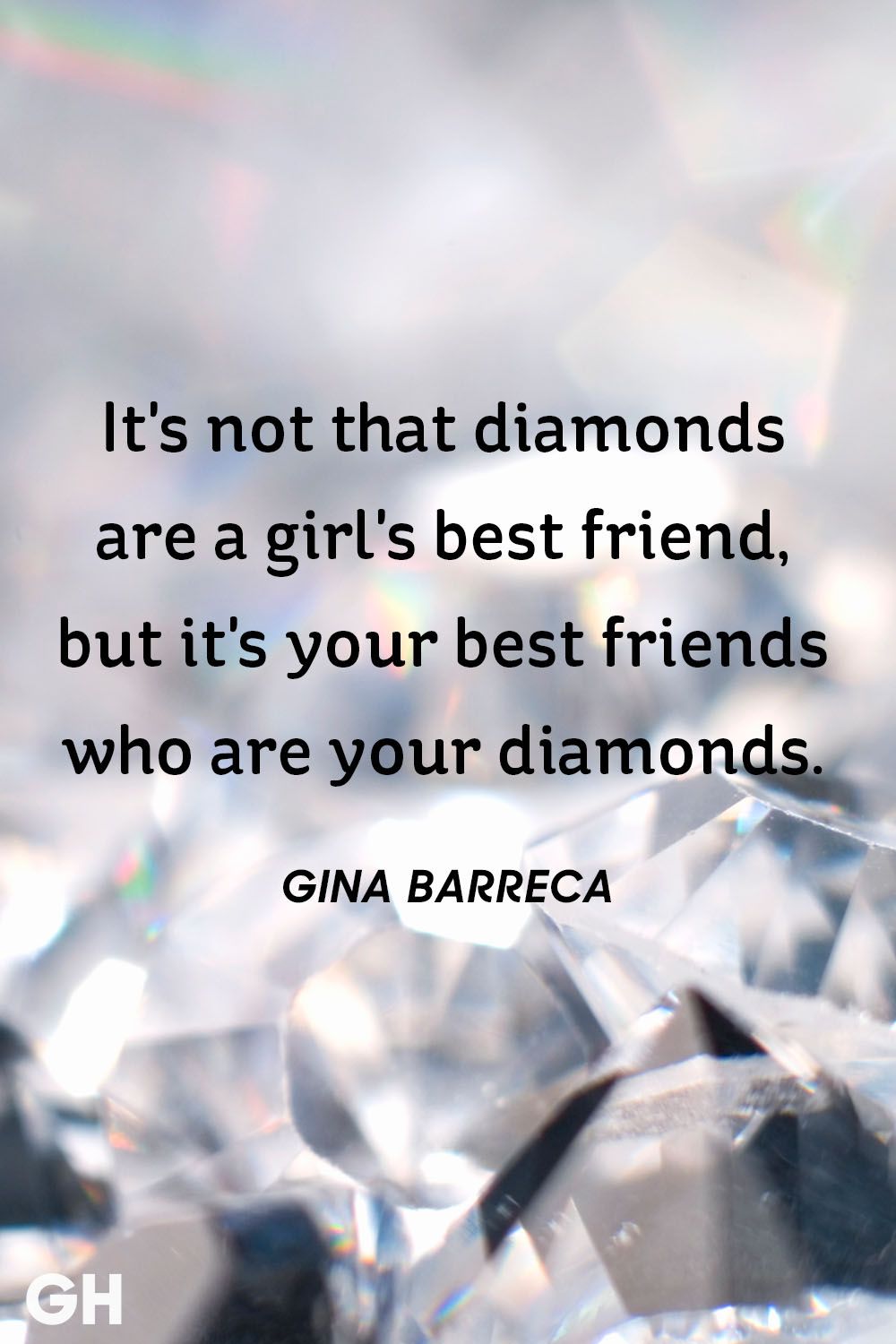 It's Not That Diamonds Best Friend Quotes