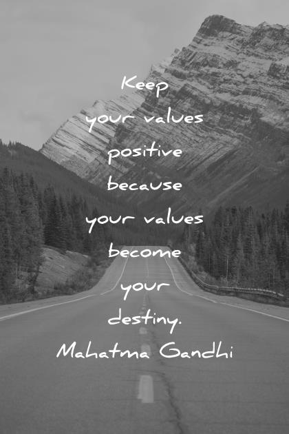 Keep Your Values Positive Attitude Quotes