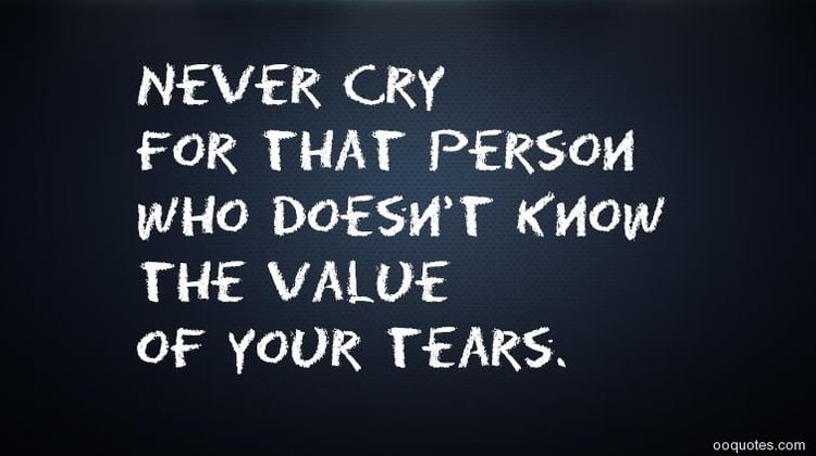 Never Cry For That Person Broken Heart Quotes