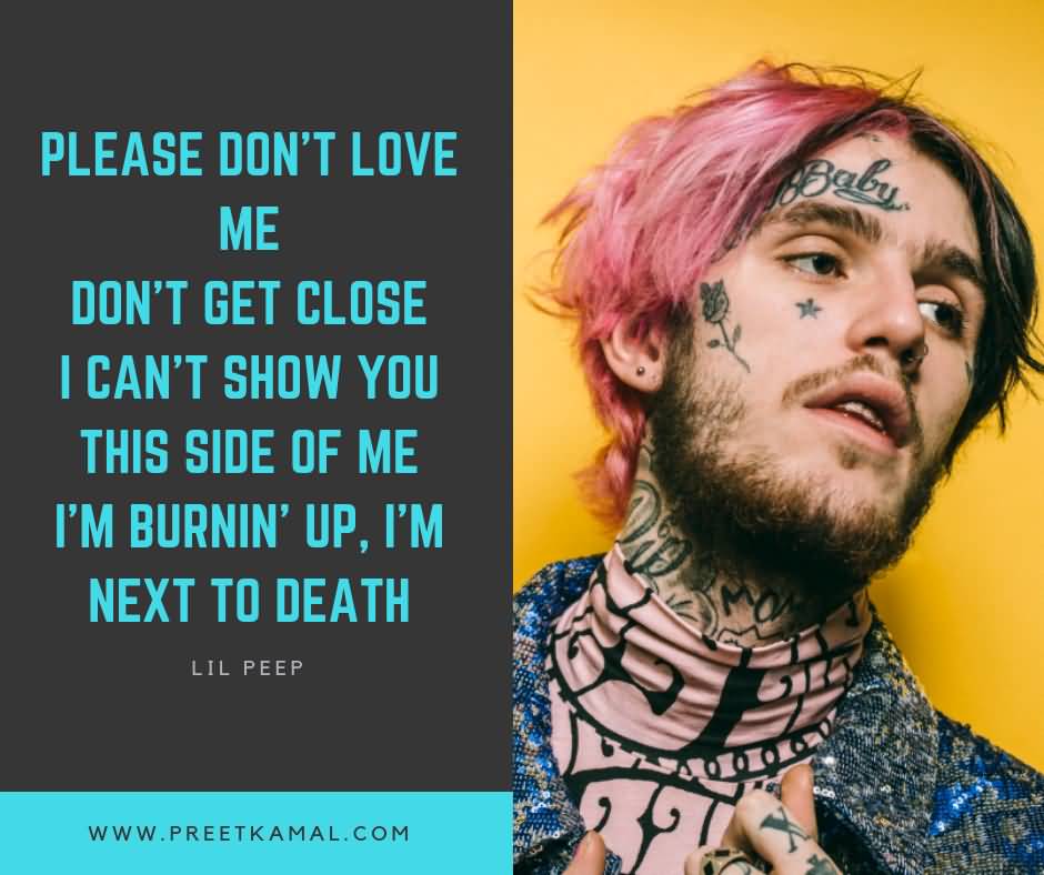 Please Dont Love Me Lil Peep Quotes
