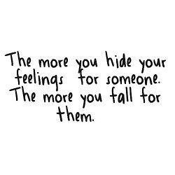 The More You Hide Crush Quotes