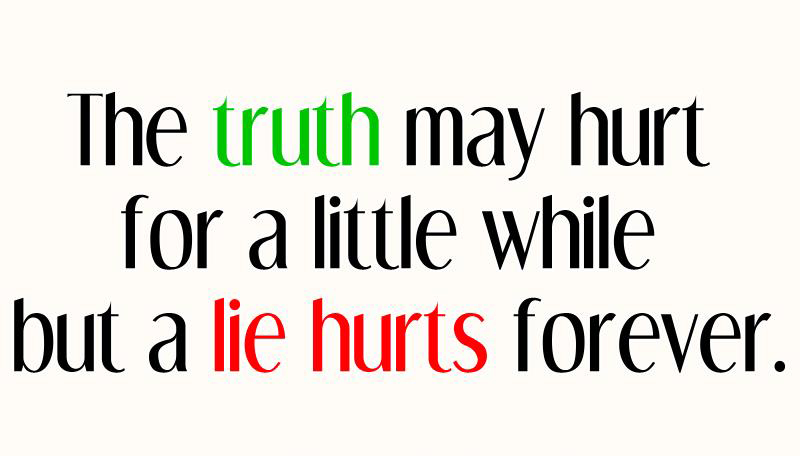 The Truth May Hurt Cute Quotes