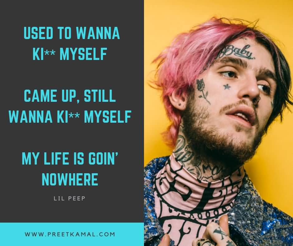 Used To Wanna Kill Lil Peep Quotes