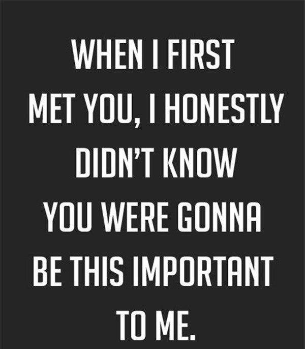 When I First Met You Boyfriend Quotes