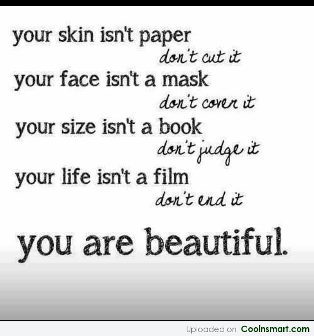 Your Skin Isn't Paper Beauty Quotes