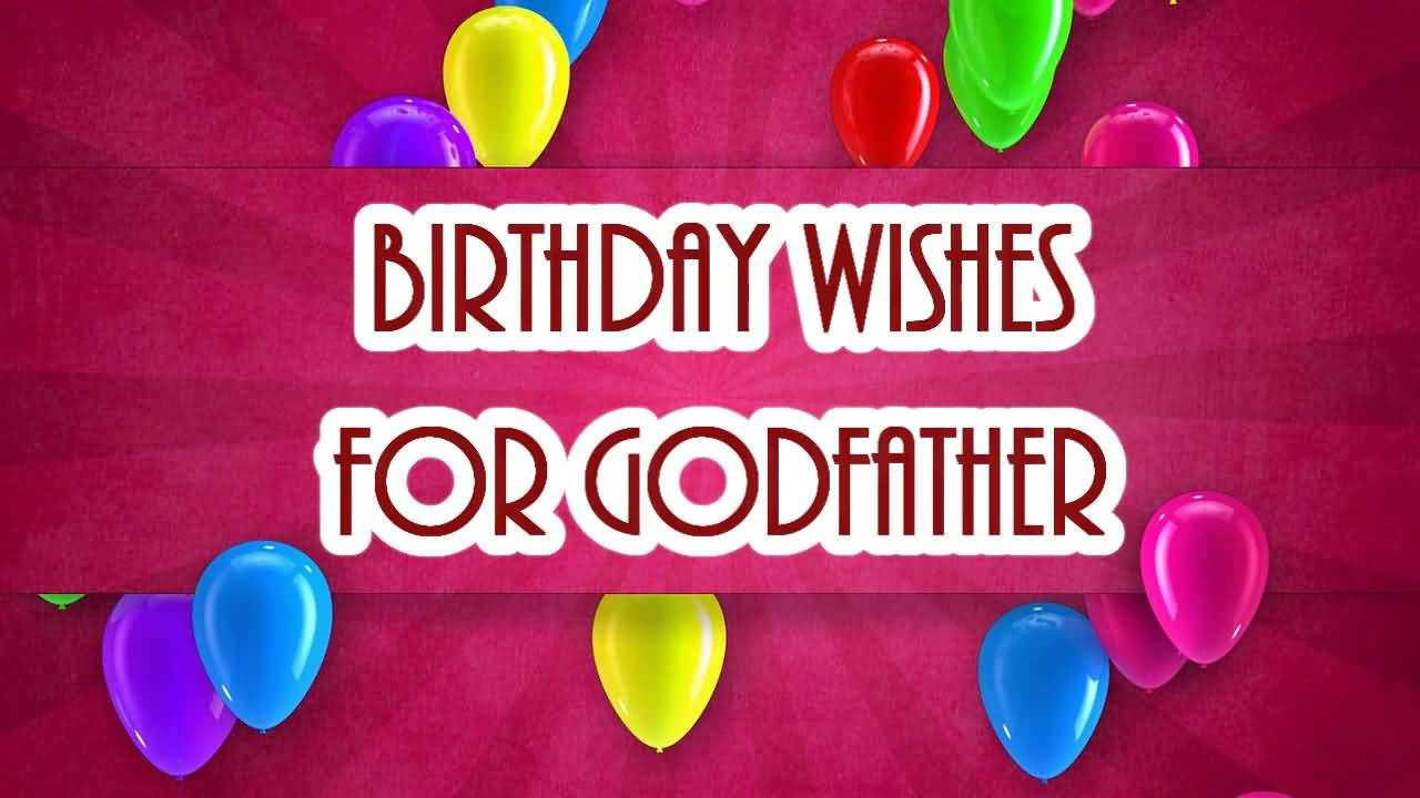 Birthday wishes for lovely Godfather