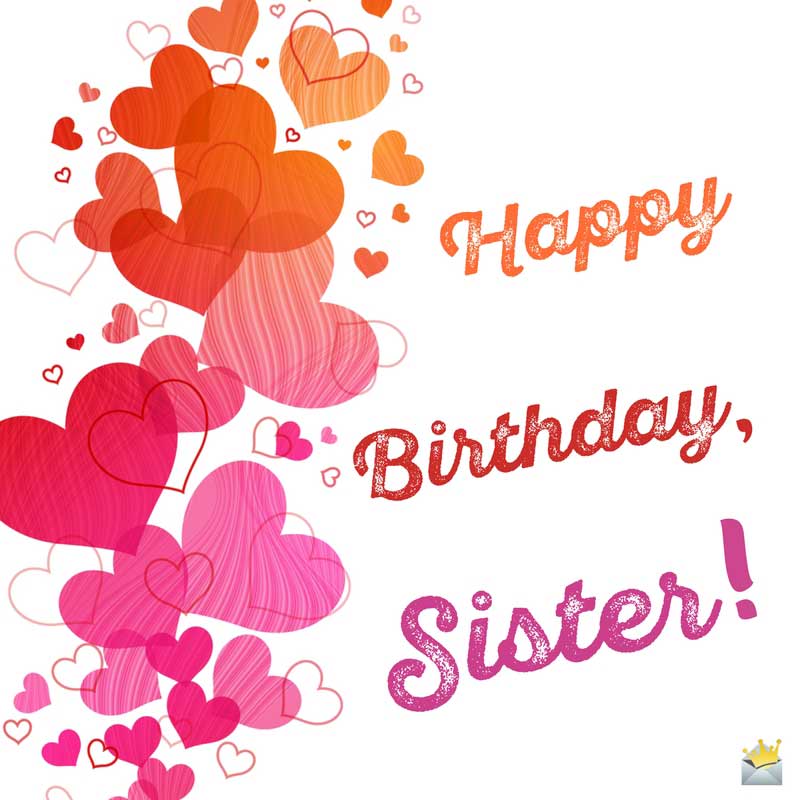 Cute colorful hearts birthday wishes to my dear Sister