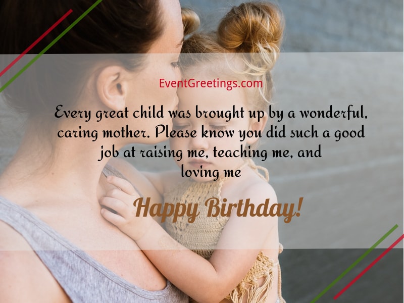 Every great child was brought up by Mother best birthday greeting