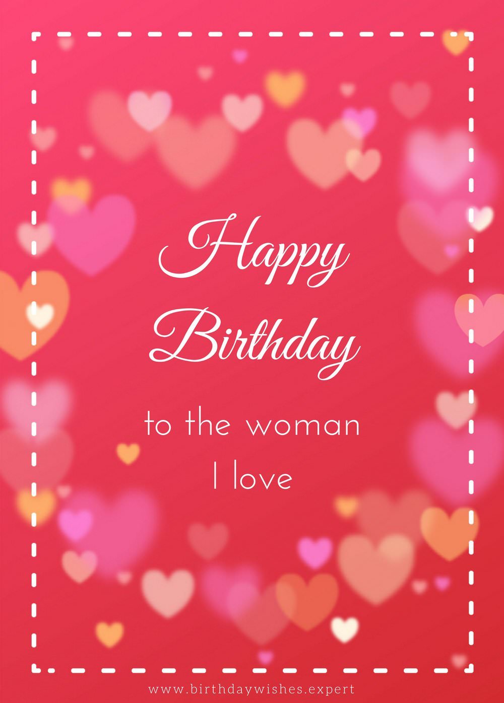 Happy birthday to the women I love for dear Wife greeting cards with best background