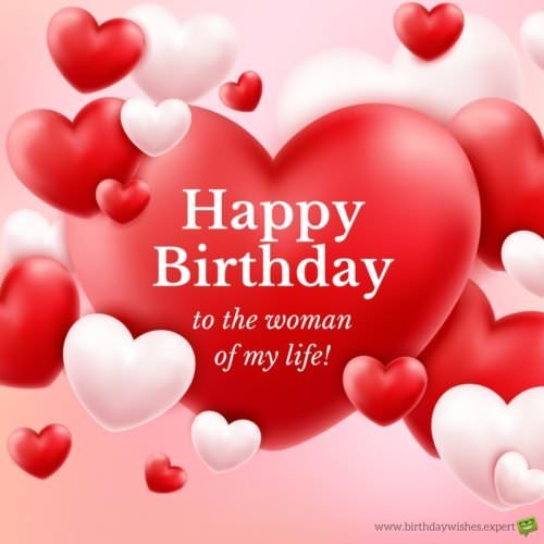 Happy birthday to the women of my life Wife birthday wishes with balloons heart