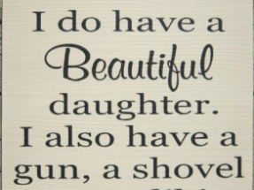 I Do Have A Daughter Quotes