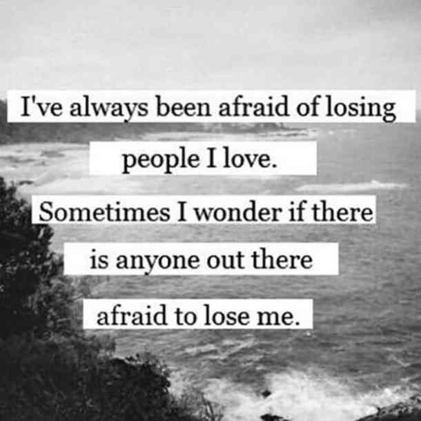 I've Always Been Afraid Depression Quotes