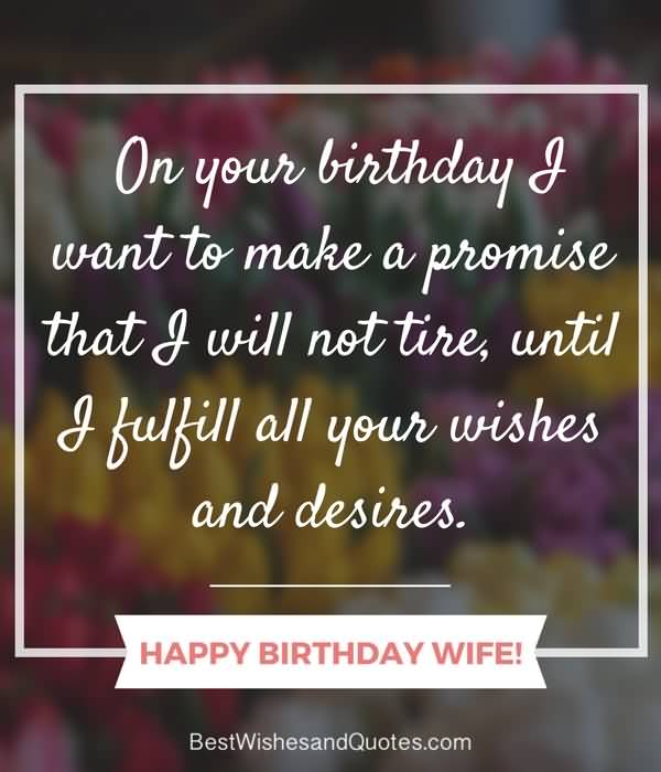 On your birthday I want to make a promise for dear Wife birthday promise wish from hubby