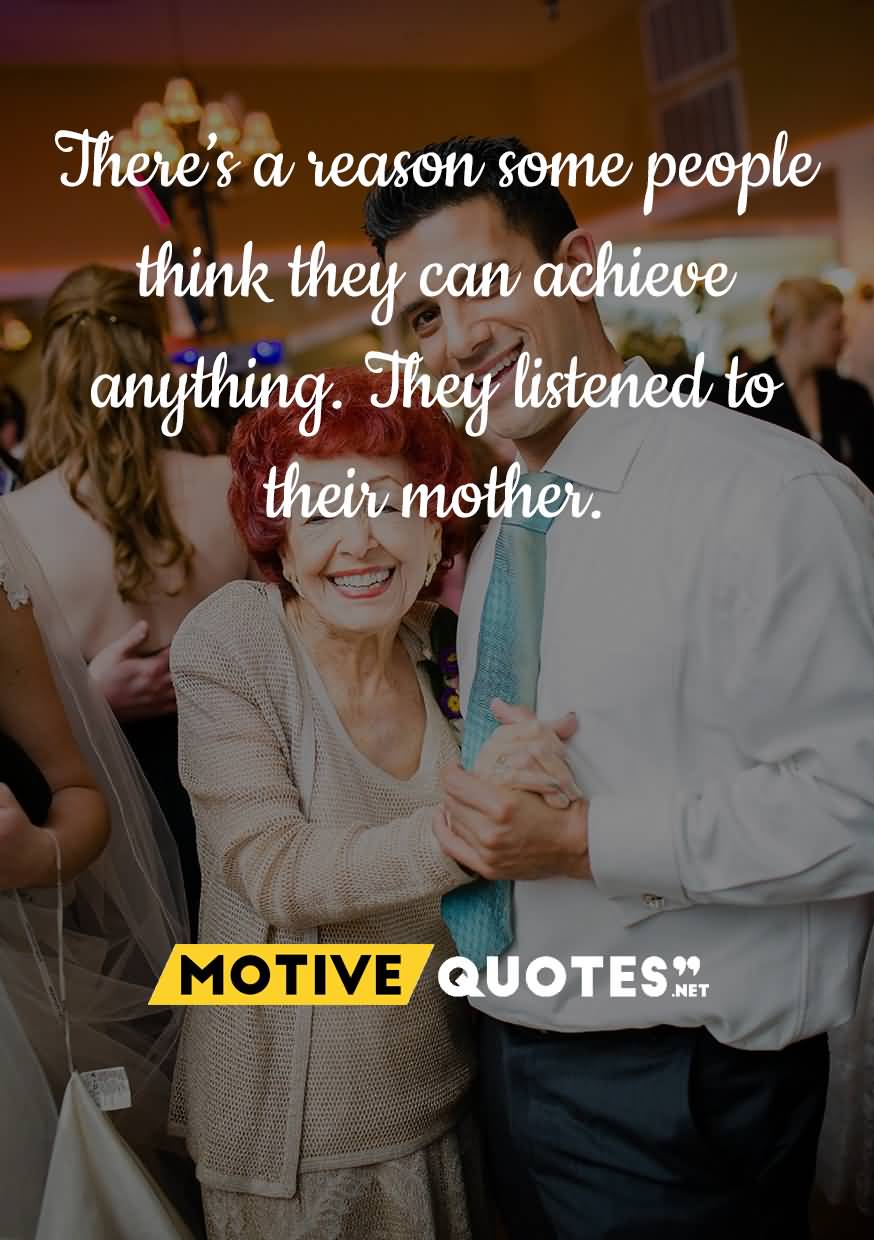 There's a reason some people think they can Mother birthday wishes quote from your son