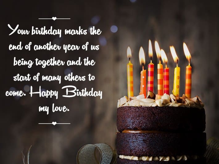 Your birthday marks the end of another year of us dear Girlfriend birthday cake candle with perfect wishes from boyfriend