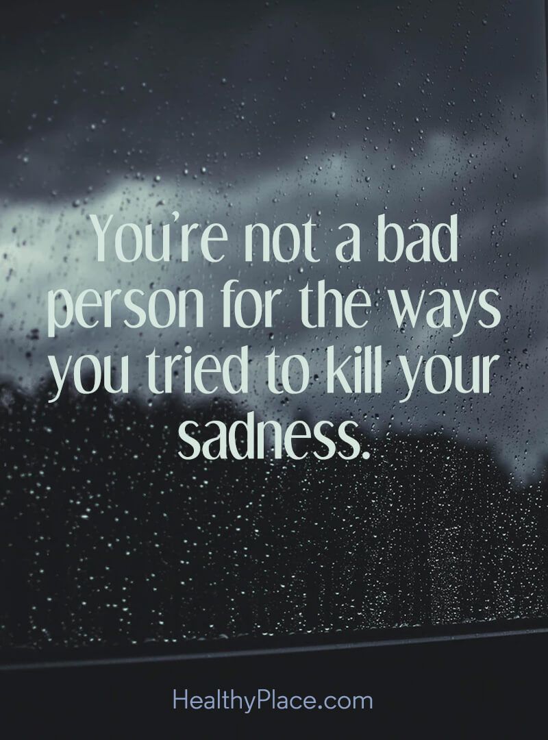 You're Not A Bad Depression Quotes