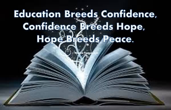 Education Breeds Confidence Education Quotes