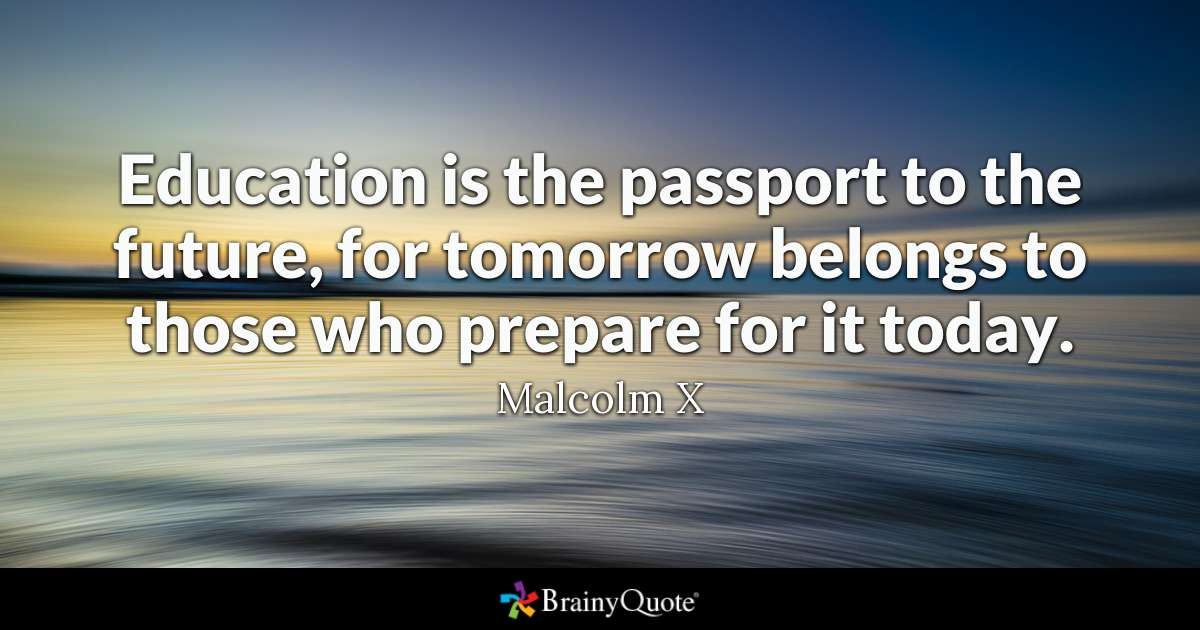 Education Is The Passport To The Education Quotes