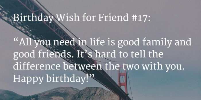 All you need in life is good family Happy Birthday special friend quote wishes for you