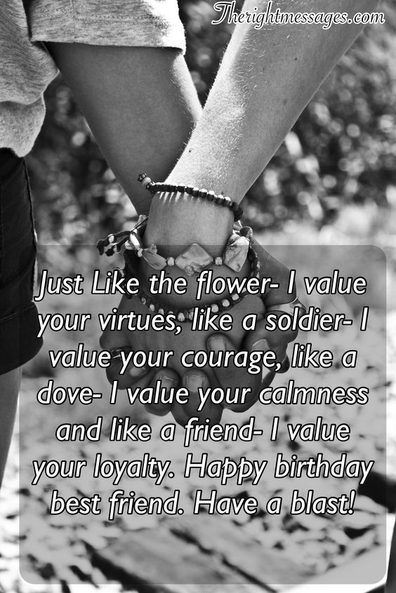 Just like the flower I value your Happy Birthday Best Friend have a blast lovely wishes images with messages