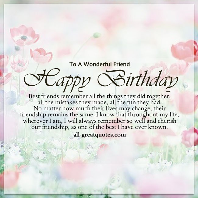 To a wonderful Friend Happy Birthday best friends remember  valuable words with blessing wishes