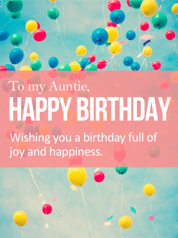 To my Auntie Happy Birthday wishing you a birthday pretty greeting card with  best background wishes