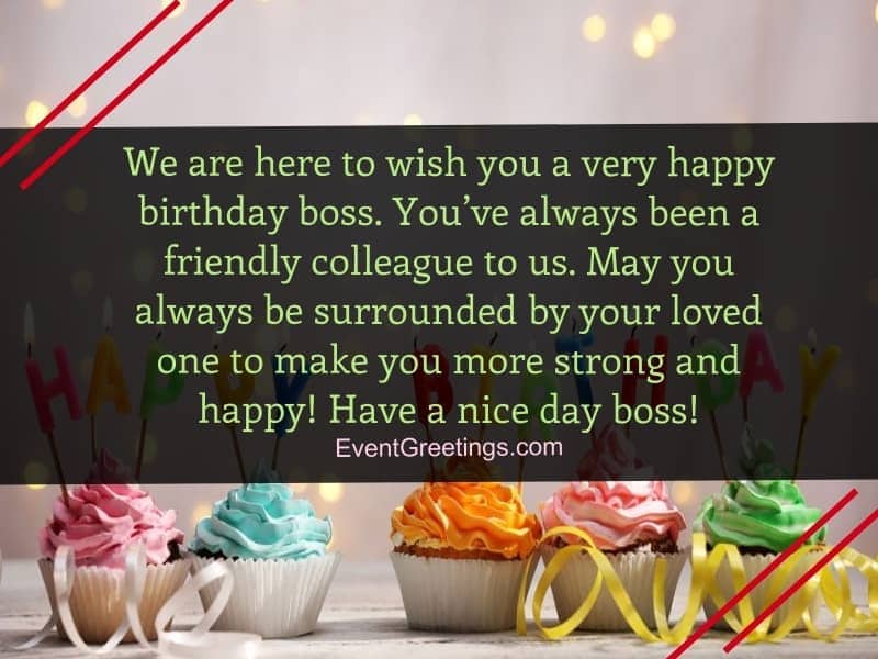 We are here to wish you a very Happy Birthday Boss greetings wishes