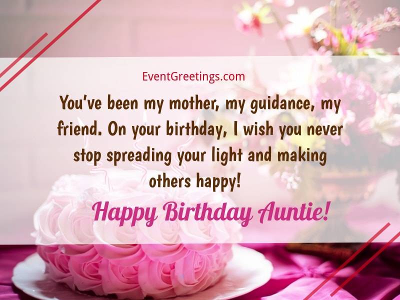 You've been my mother, my guidance Happy Birthday Aunt meaningful greetings wishes for you