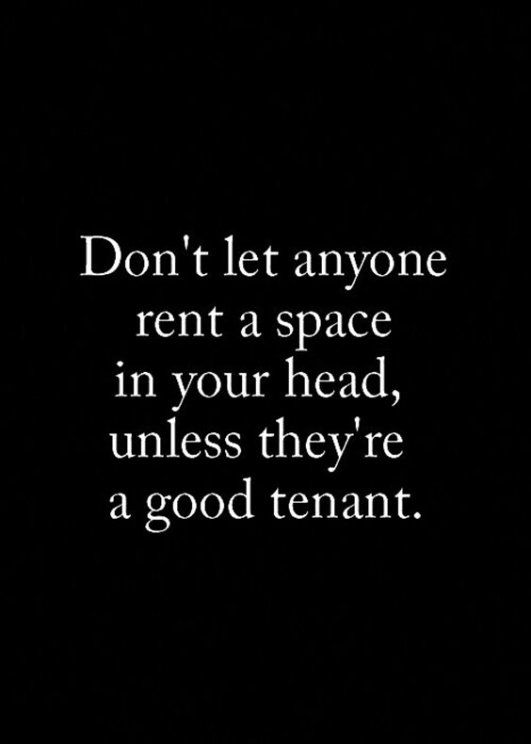 Don't Let Anyone Rent A Emotional Quotes