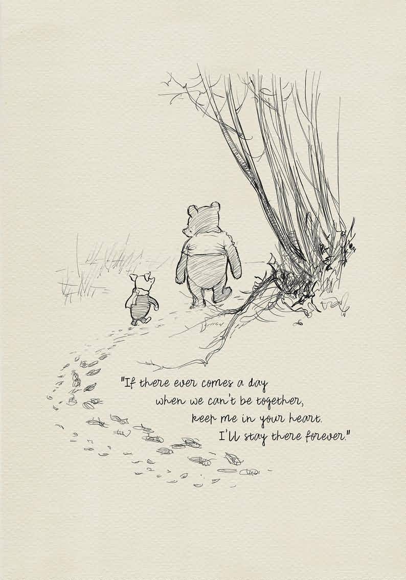 If There Ever Comes Winnie The Pooh Quotes