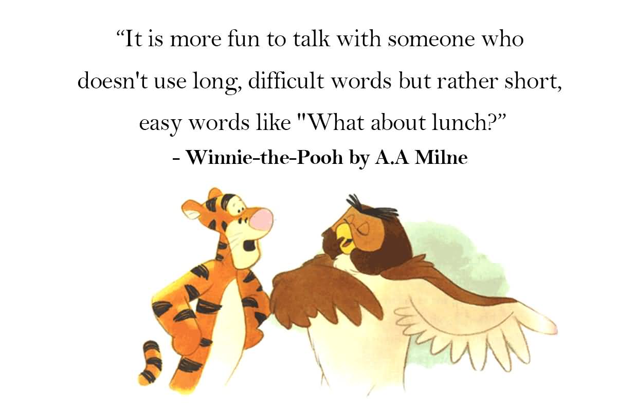 It Is More Fun Winnie The Pooh Quotes