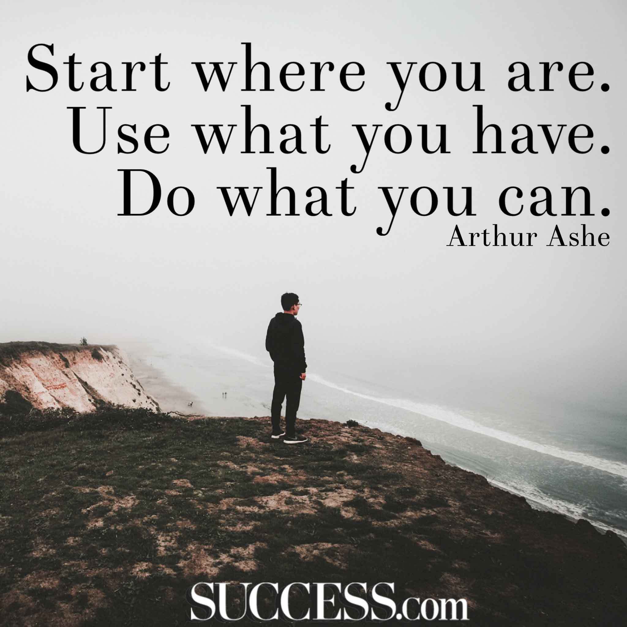Start Where You Are Encouraging Quotes