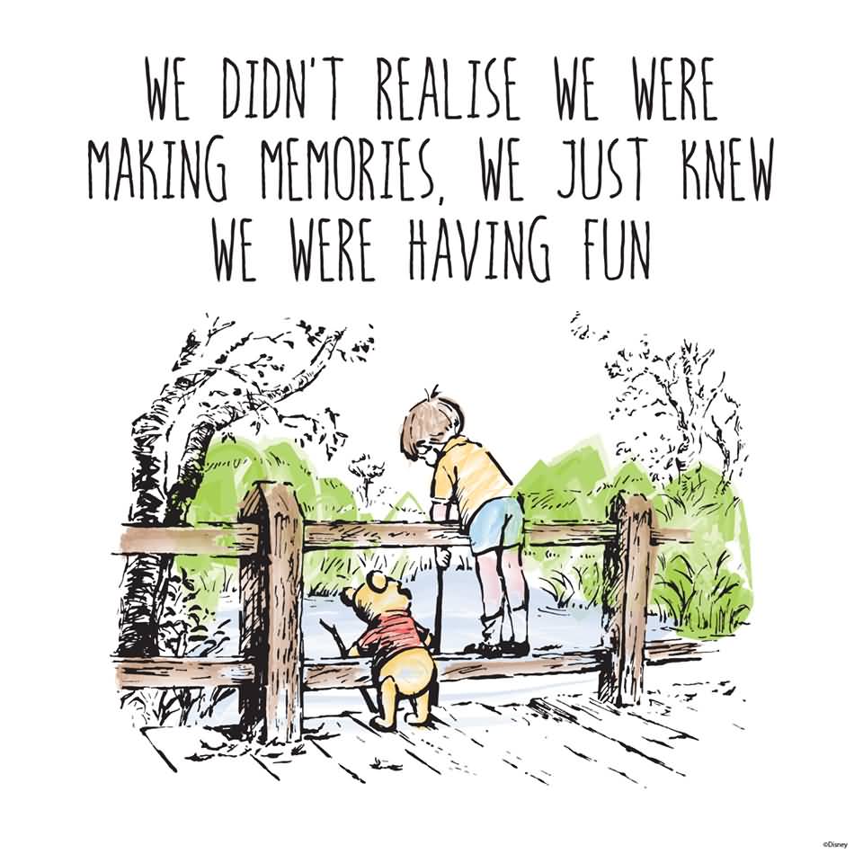 We Didn't Realise We Winnie The Pooh Quotes