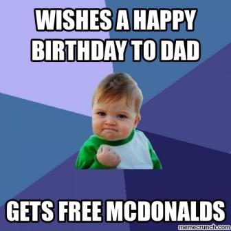 Wishes A Happy Birthday Happy Birthday Dad Meme