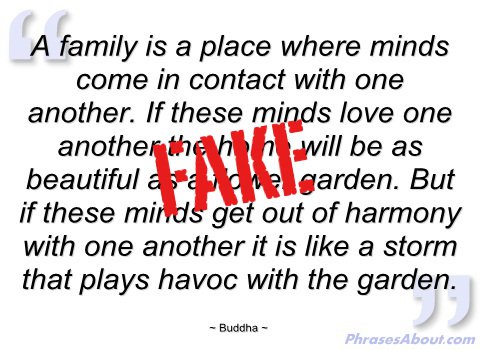 A Family Is A Place Fake Family Quotes
