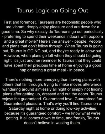 First And Foremost Taureans Taurus Quotes